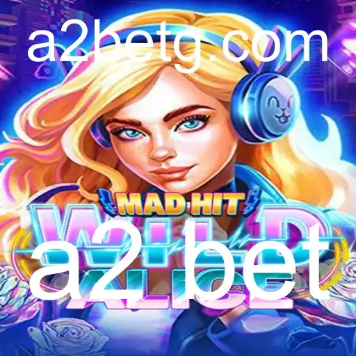 Descubra o Mundo Fascinante de MadHitWildAlice e a Emoção do A2 Bet